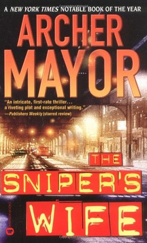 The Sniper's Wife (2003) by Archer Mayor