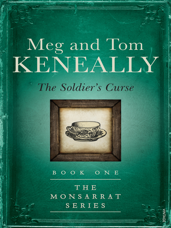 The Soldier's Curse (2016) by Meg Keneally
