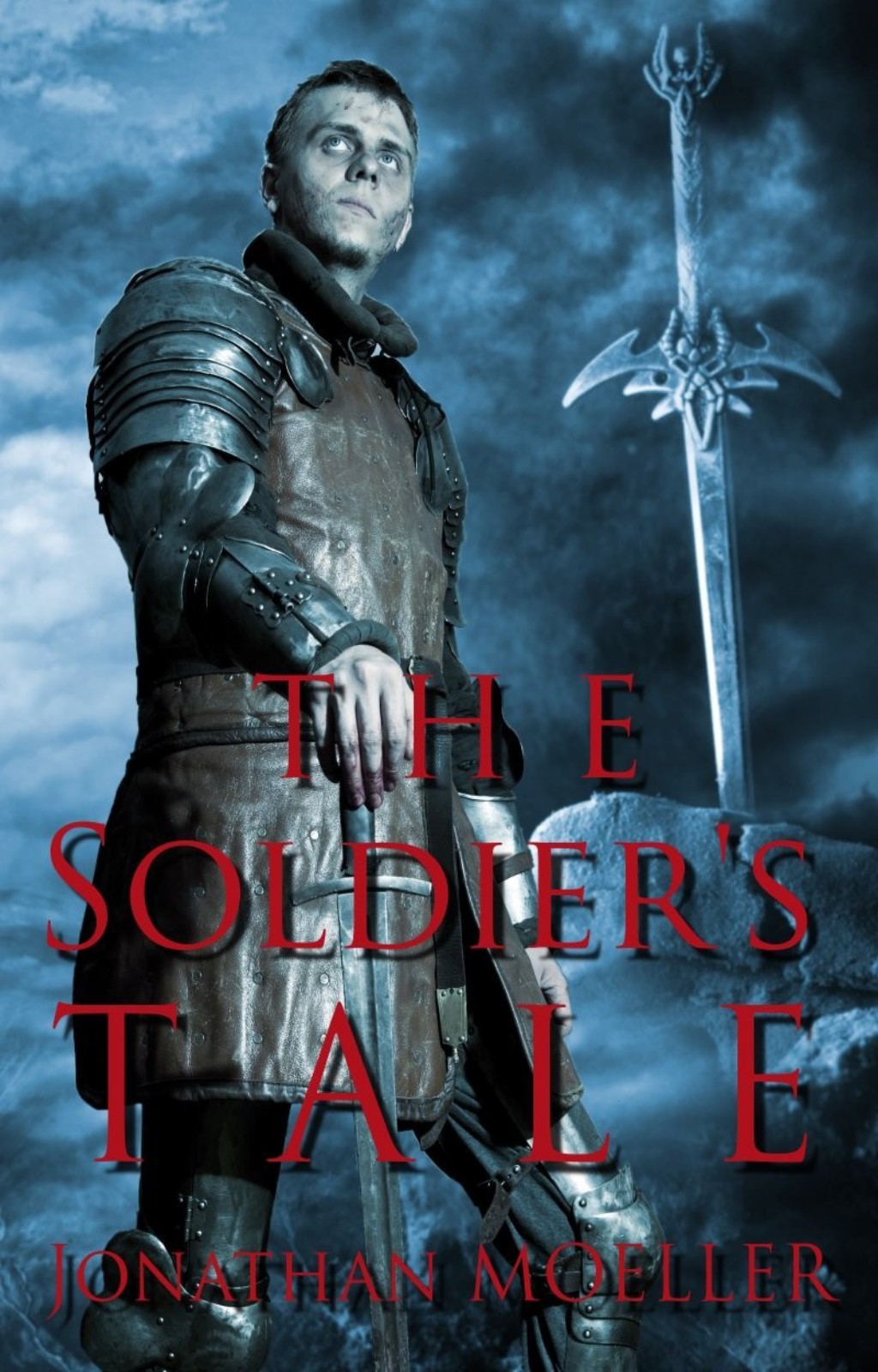 The Soldier's Tale by Jonathan Moeller
