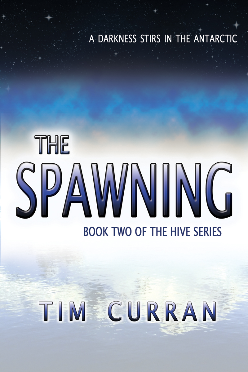 The Spawning (2010) by Tim Curran