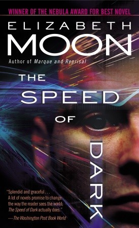 The Speed of Dark (2005) by Elizabeth Moon