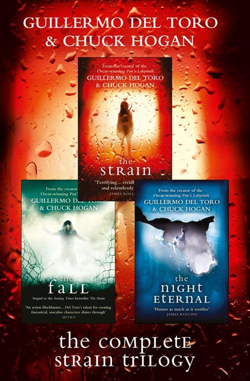 The Strain, the Fall, the Night Eternal by Guillermo del Toro