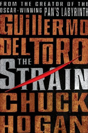 The Strain (2009) by Guillermo del Toro