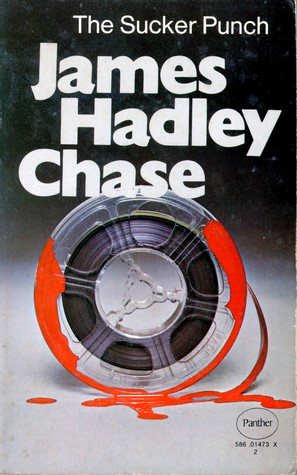 The Sucker Punch (1973) by James Hadley Chase