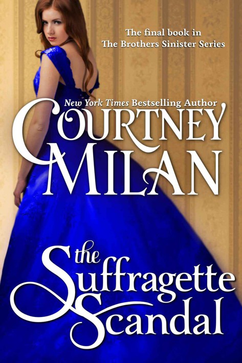 The Suffragette Scandal (The Brothers Sinister) by Courtney Milan