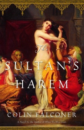 The Sultan's Harem (2005) by Colin Falconer