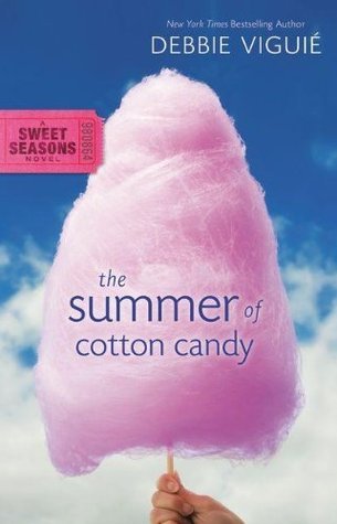 The Summer of Cotton Candy (2008) by Debbie Viguié