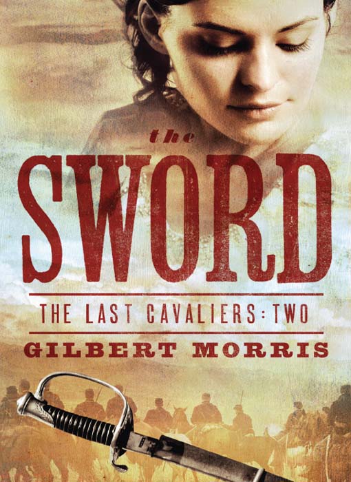 The Sword by Gilbert Morris