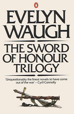 The Sword of Honour Trilogy: Men at Arms/Officers & Gentlemen/Unconditional Surrender (1986)