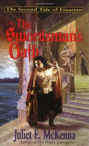 The Swordsman's Oath (2000) by Juliet E. McKenna