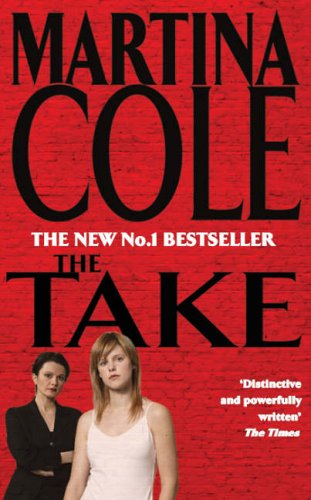 The Take (2006) by Martina Cole