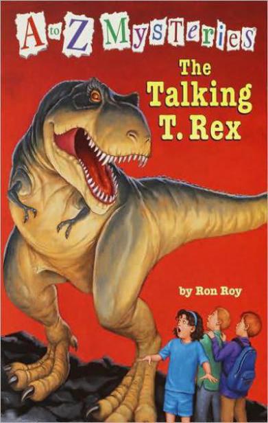 The Talking T. Rex by Ron Roy