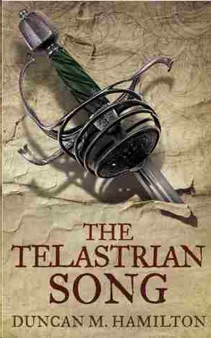 The Telastrian Song by Duncan M. Hamilton