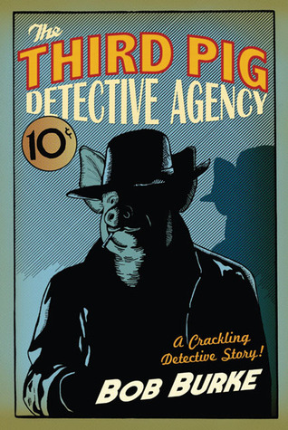 The Third Pig Detective Agency (2010)