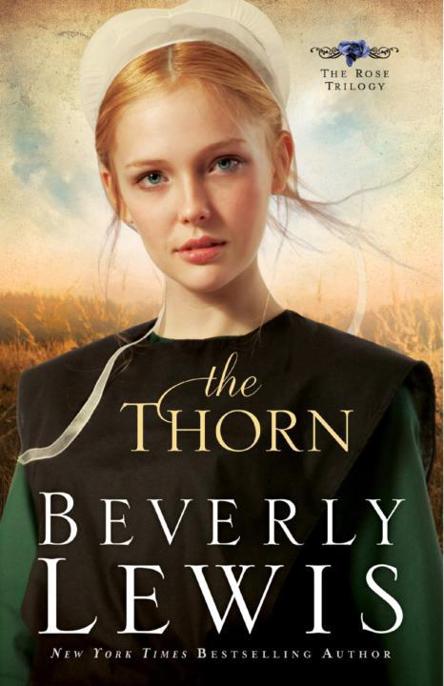 The Thorn by Beverly  Lewis
