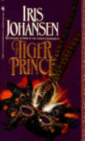 The Tiger Prince (1992) by Iris Johansen