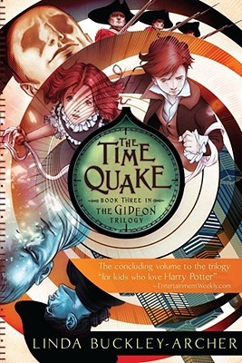 The Time Quake (2009) by Linda Buckley-Archer