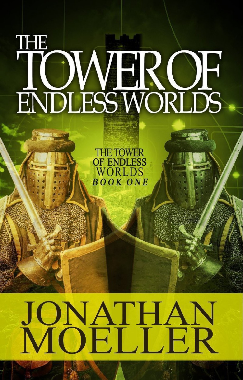 The Tower of Endless Worlds by Jonathan Moeller