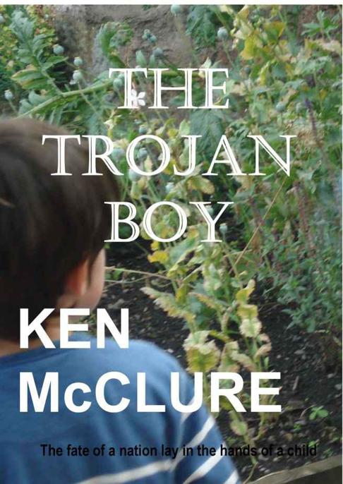 The Trojan Boy by Ken McClure