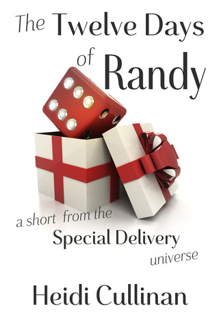 The Twelve Days of Randy (2010) by Heidi Cullinan