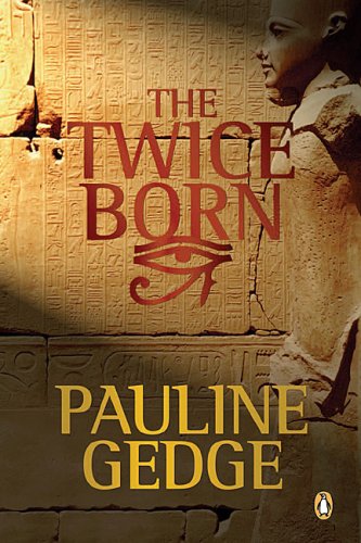 The Twice Born (2015) by Pauline Gedge