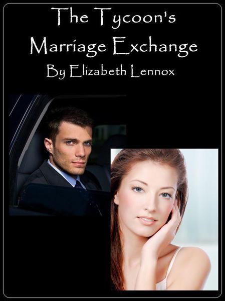 The Tycoon's Marriage Exchange