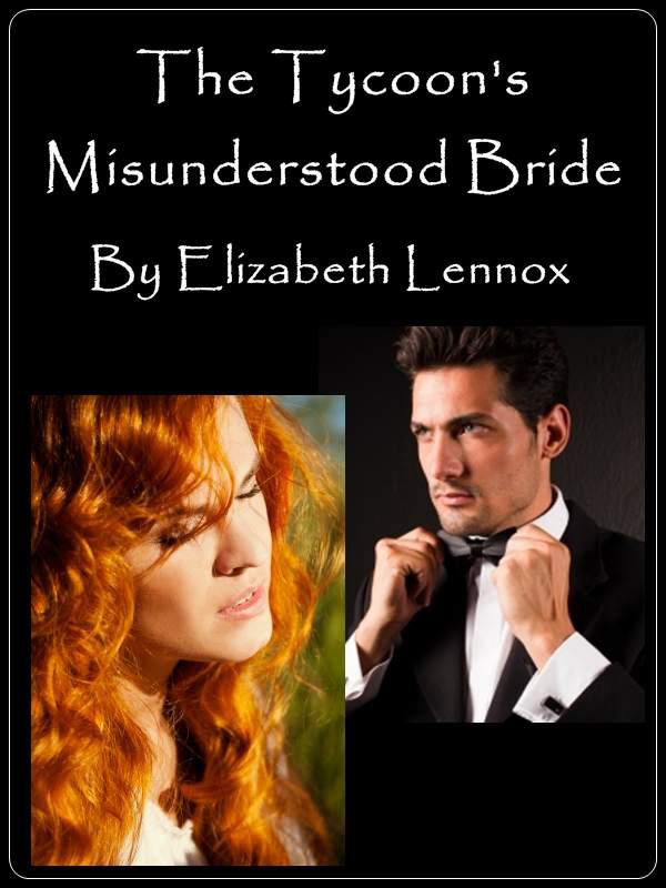 The Tycoon's Misunderstood Bride by Elizabeth Lennox