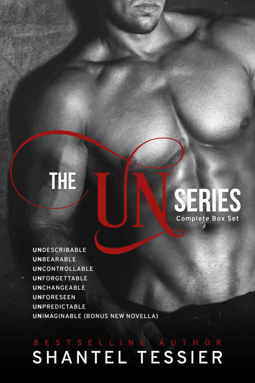 The UN Series Complete Box Set by Shantel Tessier