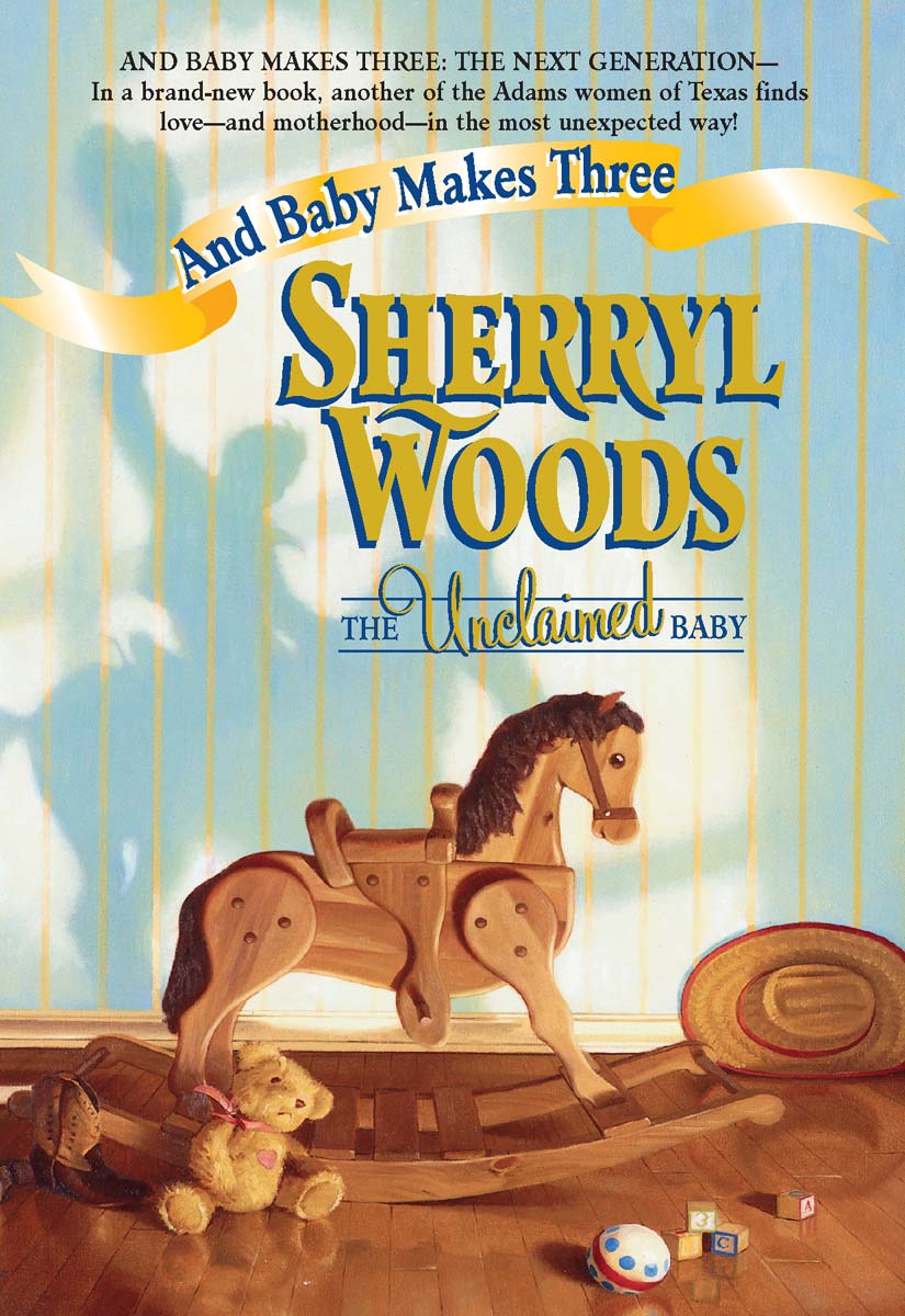 The Unclaimed Baby (1999) by Sherryl Woods
