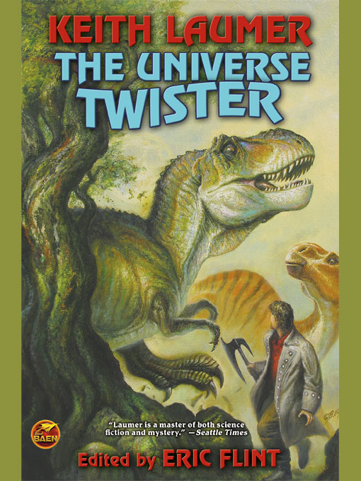 The Universe Twister by Keith Laumer