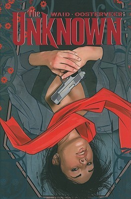 The Unknown (2009) by Mark Waid