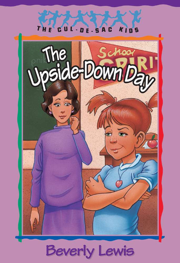 The Upside-Down Day by Beverly  Lewis