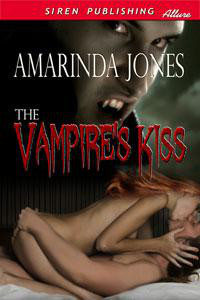 The Vampire's Kiss by Amarinda Jones