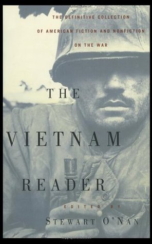 The Vietnam Reader: The Definitive Collection of Fiction and Nonfiction on the War (1998)