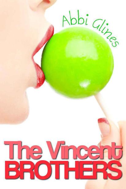 The Vincent Brothers 2 by Abbi Glines