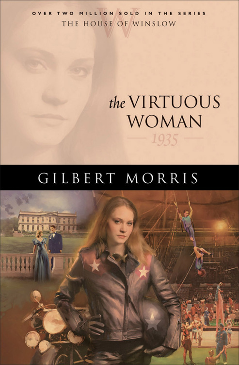 The Virtuous Woman by Gilbert Morris