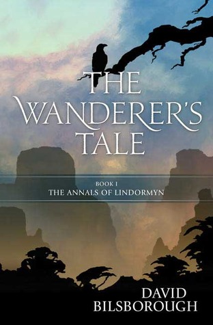 The Wanderer's Tale (2007) by David Bilsborough