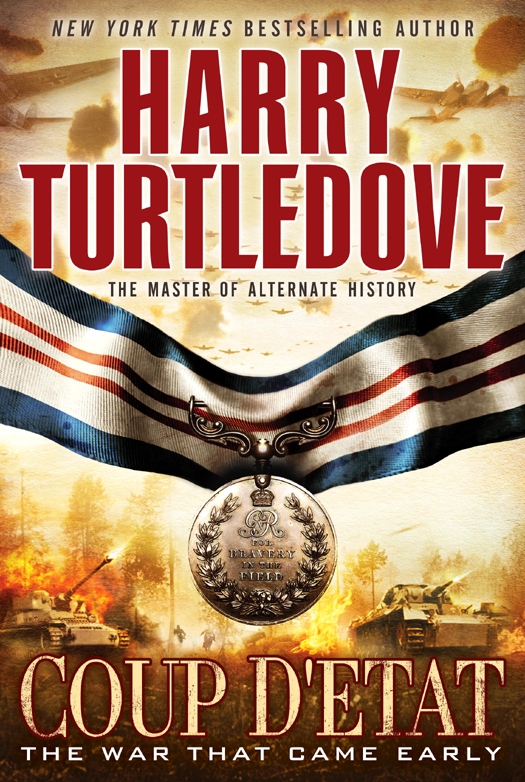 The War That Came Early: Coup d'Etat (2012) by Harry Turtledove