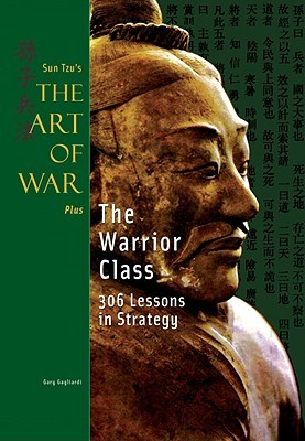 The Warrior Class: Sun Tzu's the Art of War (2004) by Sun Tzu