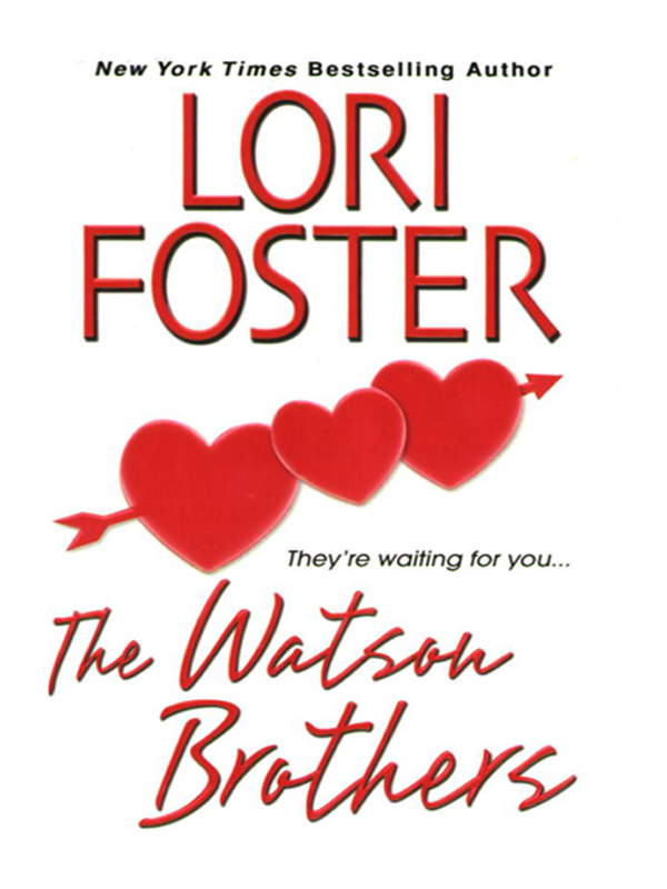 The Watson Brothers (2003) by Lori Foster