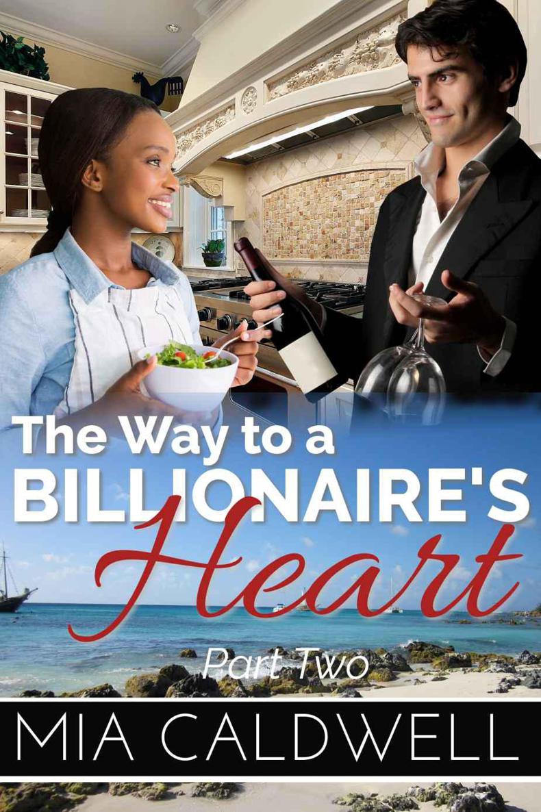 The Way to a Billionaire's Heart: Part Two: BWWM Interracial Romance
