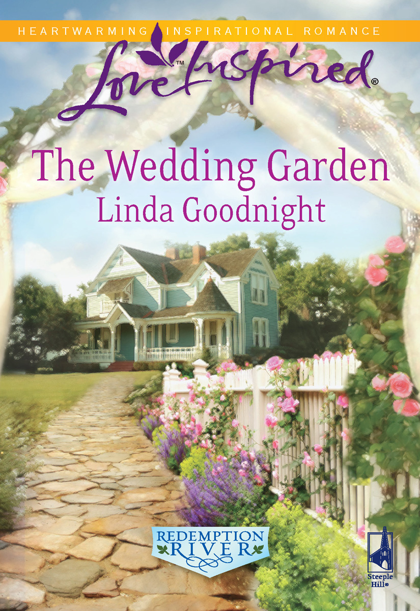 The Wedding Garden (2010) by Linda Goodnight