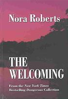 The Welcoming (2003) by Nora Roberts