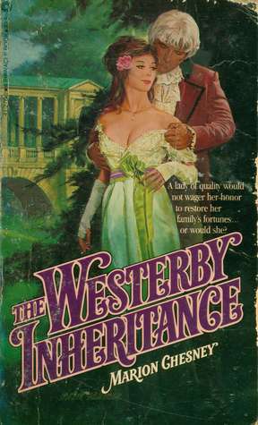 The Westerby Inheritance (1982) by Marion Chesney