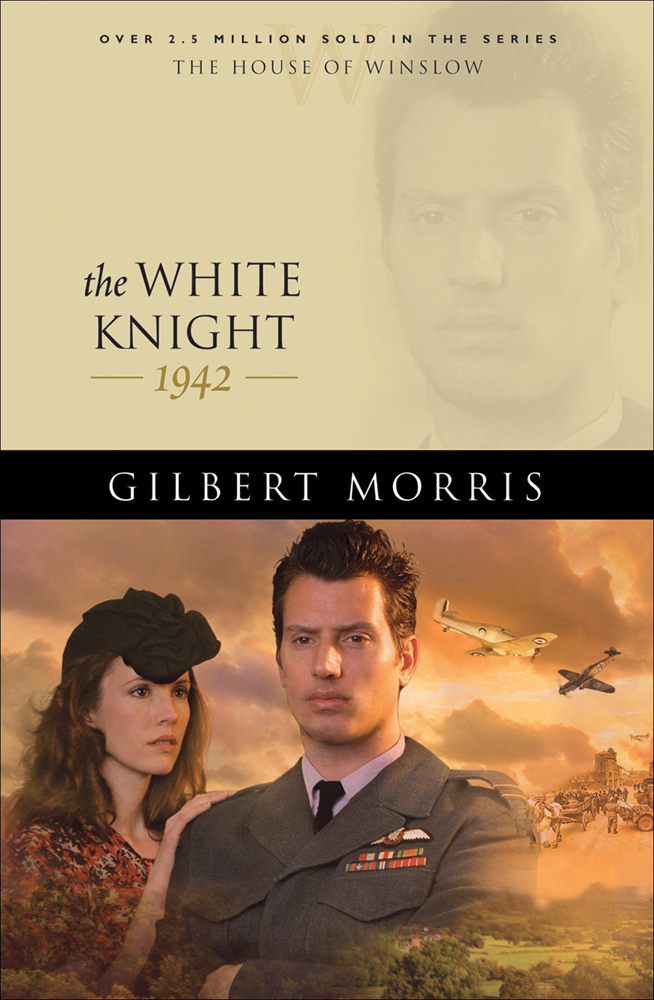 The White Knight by Gilbert Morris