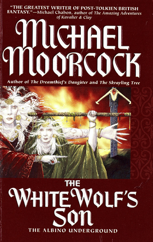 The White Wolf's Son by Michael Moorcock