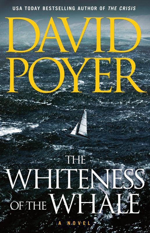 The Whiteness of the Whale: A Novel