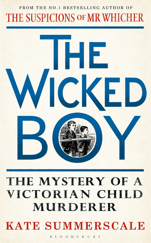 The Wicked Boy (2015) by Kate Summerscale