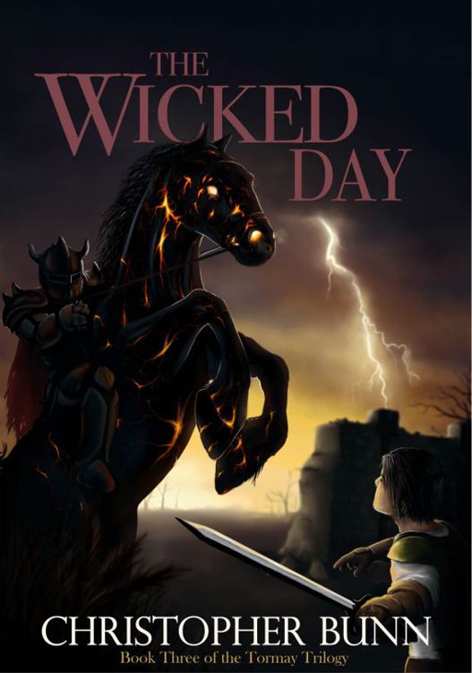 The Wicked Day by Christopher Bunn