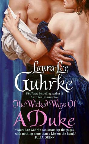 The Wicked Ways of a Duke (2007) by Laura Lee Guhrke